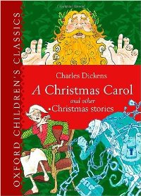 Charles Dickens A Christmas Carol and Other Christmas Books